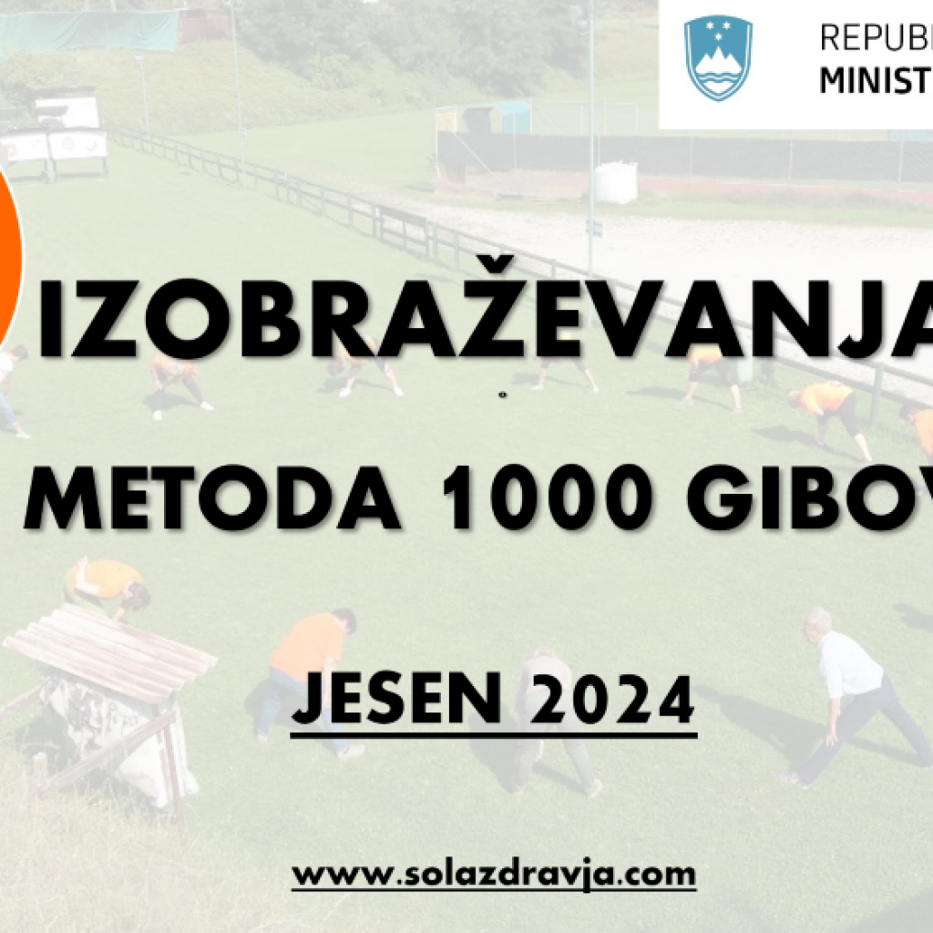 Jesenski cikel izboraževanj 1000 gibov po Sloveniji